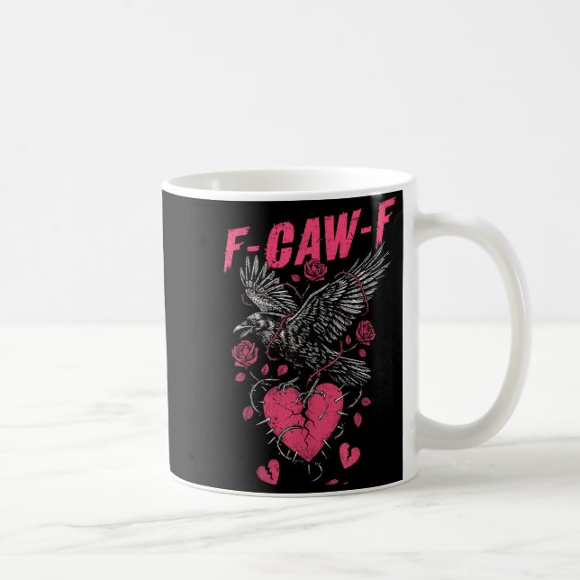 F Caw F Crow Anti Valentine's Day Dark Gothic Brok Kaffemugg (Höger)