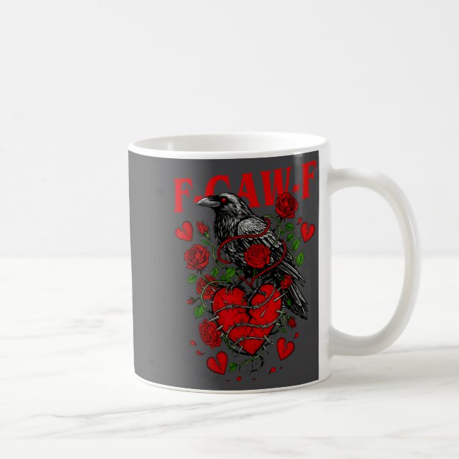 F Caw F Crow Anti Valentine's Day Dark Gothic Brok Kaffemugg (Höger)