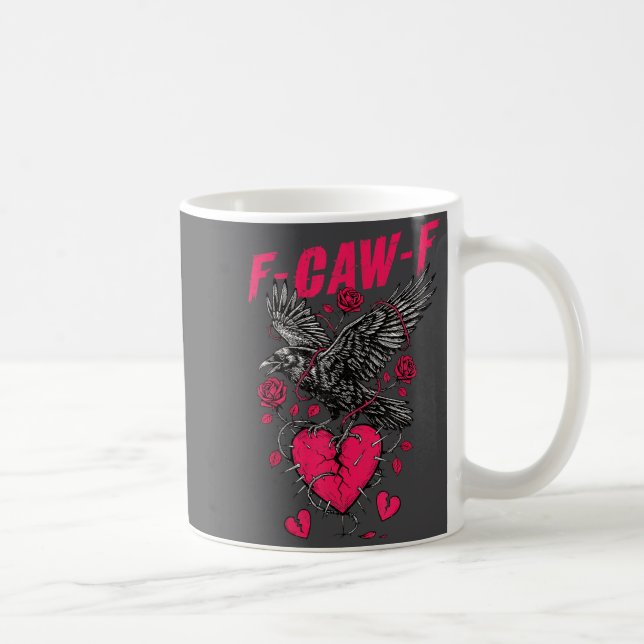 F Caw F Crow Anti Valentine's Day Dark Gothic Brok Kaffemugg (Höger)