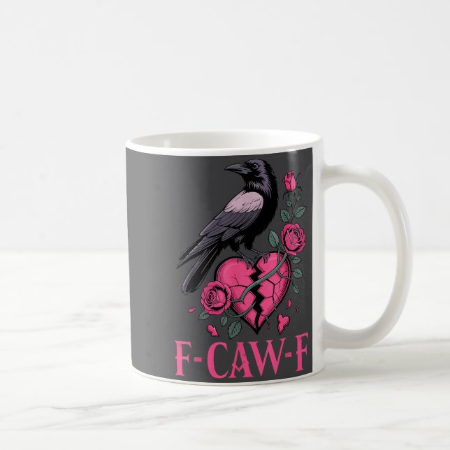 F Caw F Crow Anti Valentine's Day Dark Gothic Brok Kaffemugg (Höger)