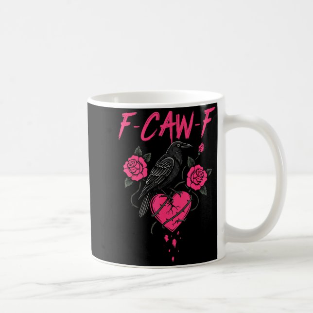 F Caw F Crow Anti Valentine's Day Dark Gothic Brok Kaffemugg (Höger)