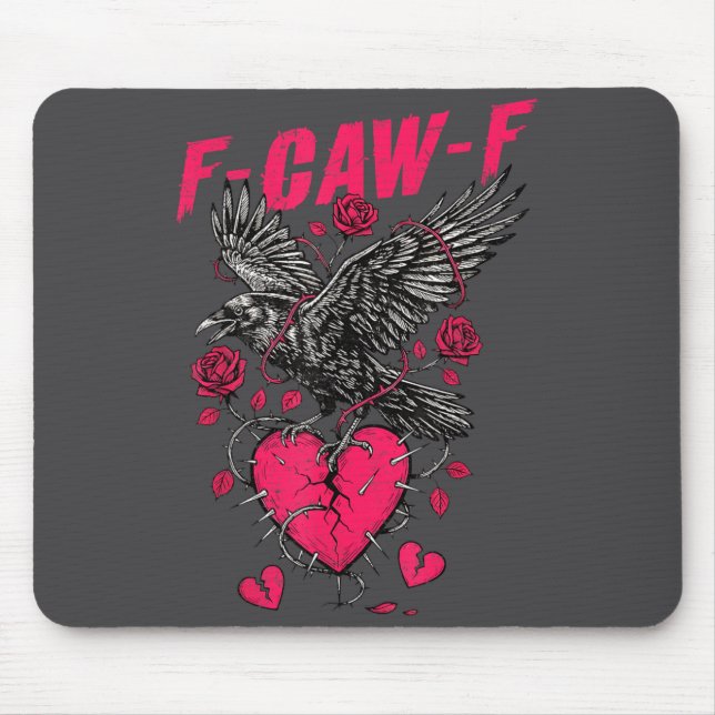 F Caw F Crow Anti Valentine's Day Dark Gothic Brok Musmatta (Framsidan)