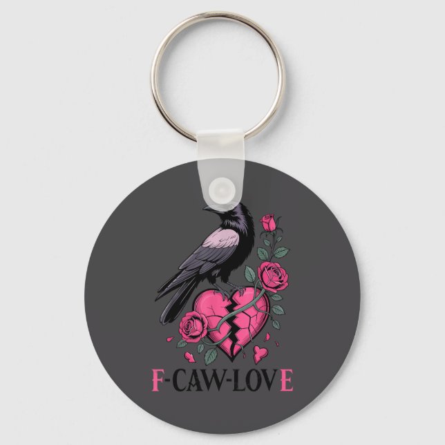 F Caw F Crow Anti Valentine's Day Dark Gothic Brok Nyckelring (Framsida)