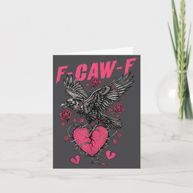 F Caw F Crow Anti Valentinsdag Mörk Gothic Bruten Kort (Framsida)