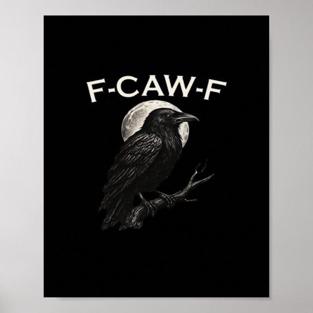 F-Caw-F Crow Funny Crow F-Caw-F Gear Minimal Clean Poster (Framsidan)