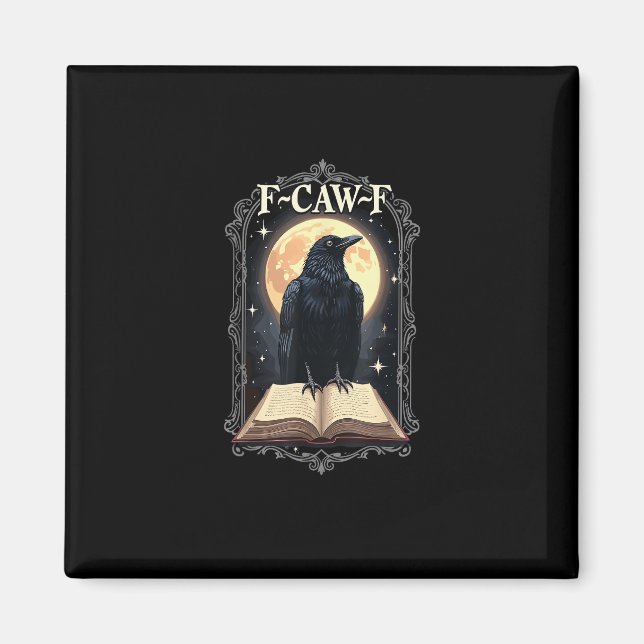 F-Caw-F Crow Funny Halloween Raven Moon Magnet (Framsidan)