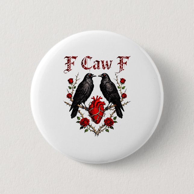 F Caw F Crow Heart Rolig Anti Valentindagen Singel Knapp (Framsida)