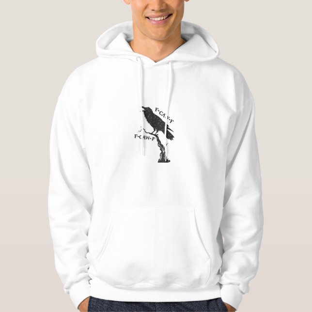 F-Caw-F Crow Pun Funny Bird Cawing Grunge Creative Hoodie (Framsida)