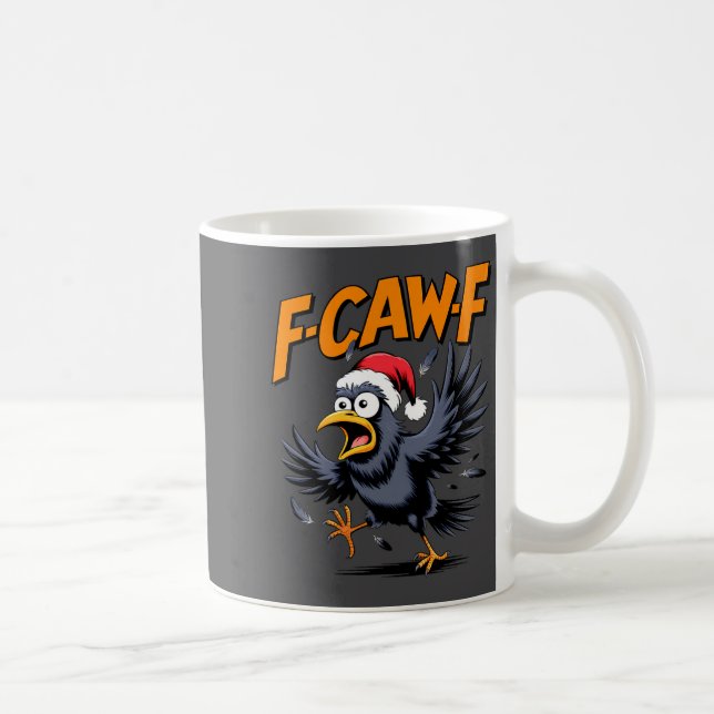 F-caw-f Crow Quote Meme - Funny Christmas Raven Hu Kaffemugg (Höger)