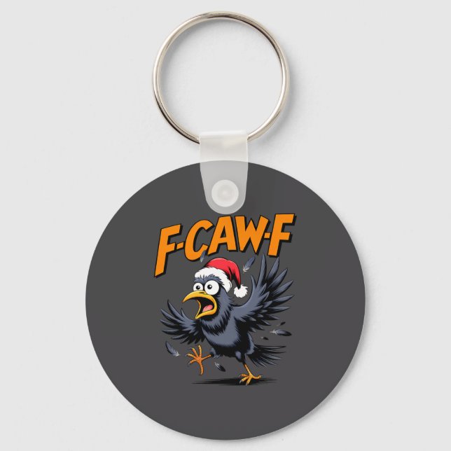 F-caw-f Crow Quote Meme - Funny Christmas Raven Hu Nyckelring (Framsida)