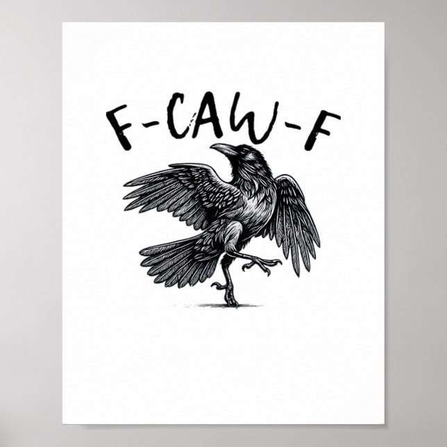F Caw F Crow Retro Classic Style Poster (Framsidan)