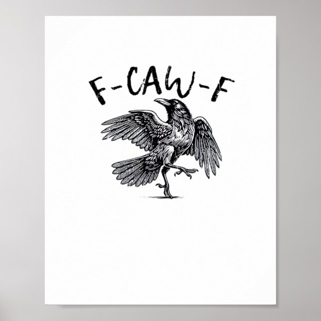 F Caw F Crow Retro Classic Style Poster (Framsidan)