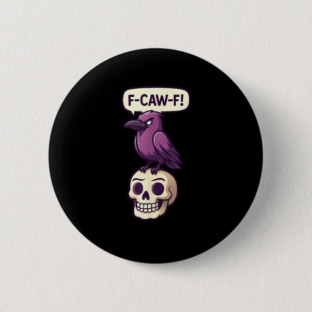 F-Caw-F Crow Skull Halloween Humor Graphic Design Knapp (Framsida)