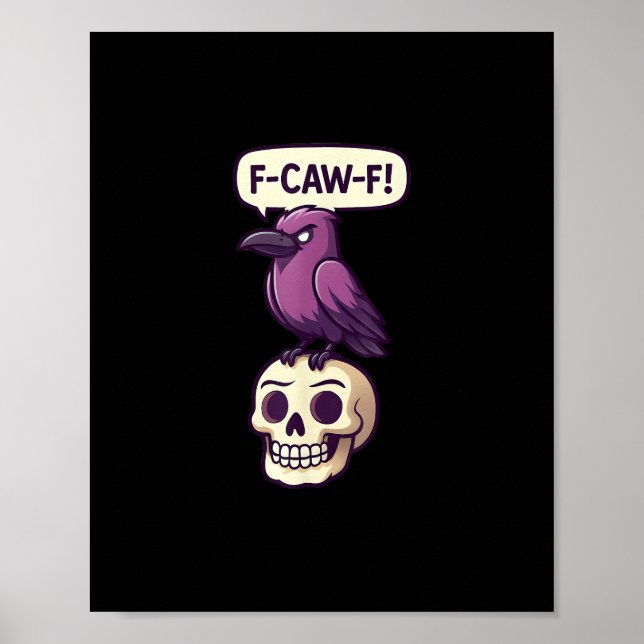 F-Caw-F Crow Skull Halloween Humor Graphic Design Poster (Framsidan)