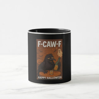 F-CAW-F Drunk Raven Halloween Coffee Mugg
