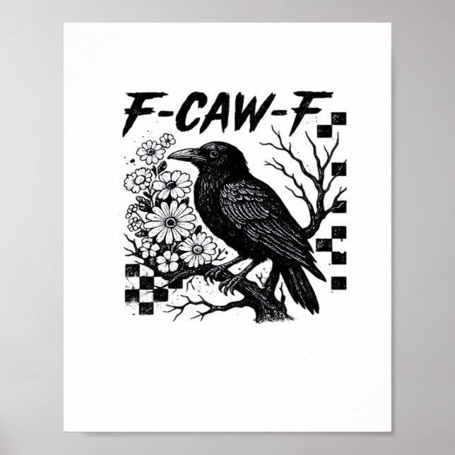F Caw F Essential Funny Trendy Style Poster (Framsidan)