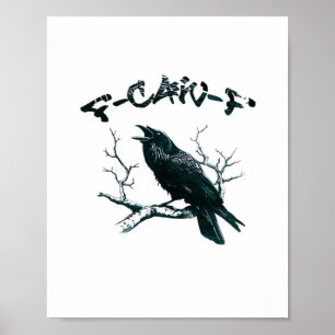 F-Caw-F Estetisk Design Poster