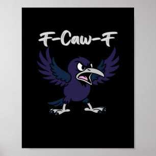 F-Caw-F Estetisk Grafik Poster