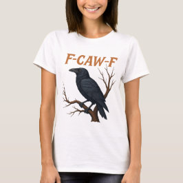 F CAW F｜f-caw-f｜gothic raven png｜raven T Shirt