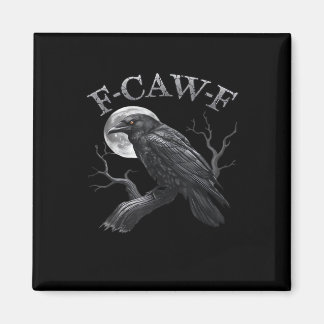 F-Caw-F Fågel Mån Gotisk Klassisk Cool Design Magnet