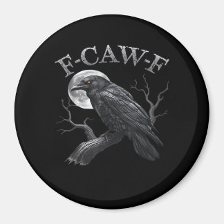 F-Caw-F Fågel Mån Gotisk Klassisk Cool Design Magnet