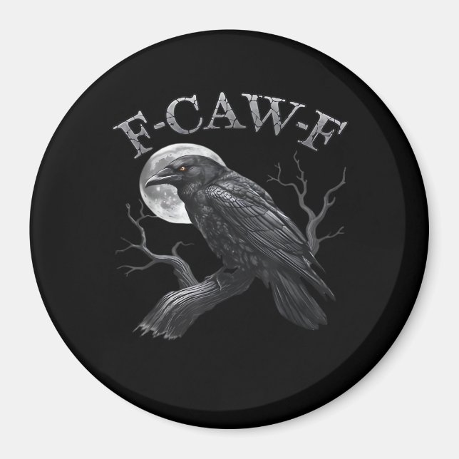 F-Caw-F Fågel Mån Gotisk Klassisk Cool Design Magnet (Framsidan)