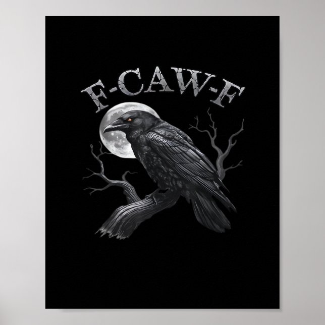 F-Caw-F Fågel Månad Gothic Klassisk Cool Design Poster (Framsidan)