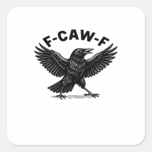 F-Caw-F Fågelälskares Humoristiska Puns-klistermär Fyrkantigt Klistermärke