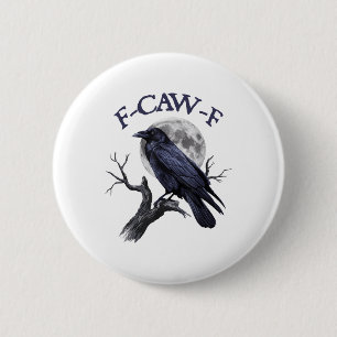 F-caw-f Funny Black Bird Black Kråka Knapp