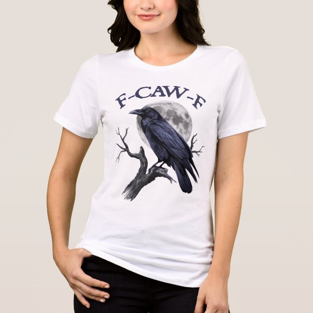 F-caw-f Funny Black Bird Black Kråka T Shirt (Framsida)