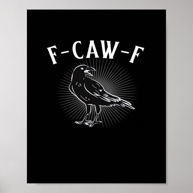 F-Caw-F Funny Casual Poster (Framsidan)