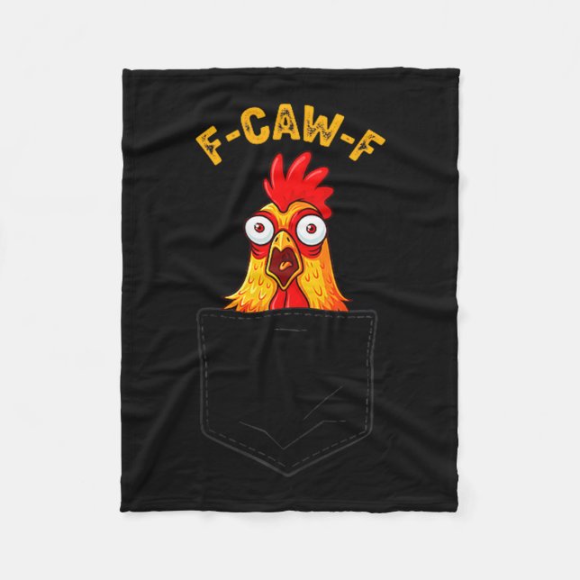 F-caw-f Funny Chicken Cket Humor Quote Rooster Mem Fleecefilt (Framsidan)