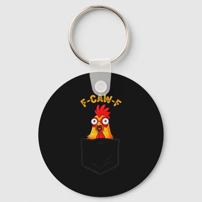 F-caw-f Funny Chicken Cket Humor Quote Rooster Mem Nyckelring (Framsida)