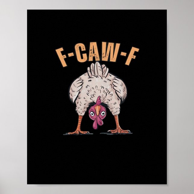 F Caw F Funny Chicken Classic Retro Cool Style Poster (Framsidan)
