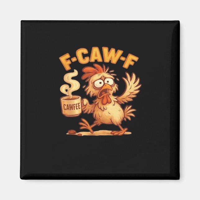 F Caw F Funny Chicken Classic Retro Graphic Magnet (Framsidan)
