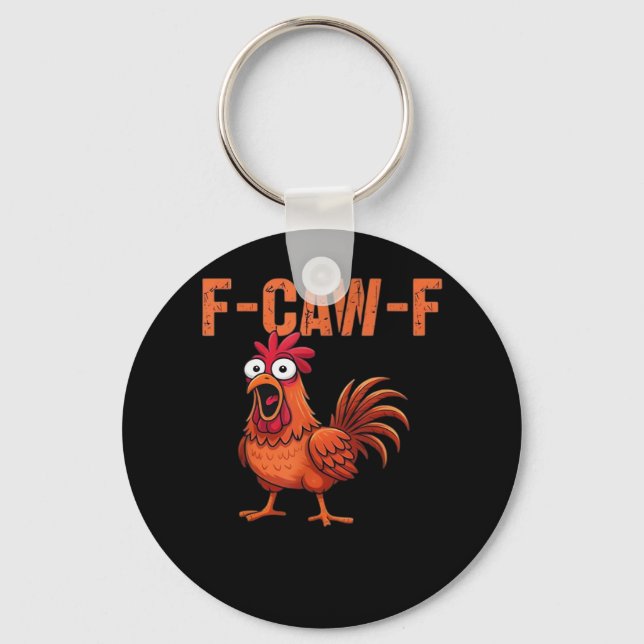 F Caw F Funny Chicken Classic Trendy Modern Style Nyckelring (Framsida)