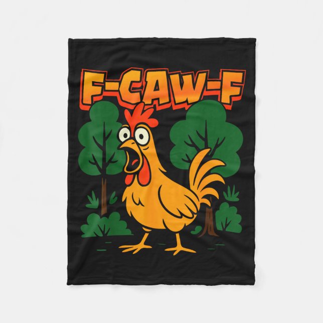 F-caw-f Funny Chicken Humor F-caw-f Quote Rooster  Fleecefilt (Framsidan)