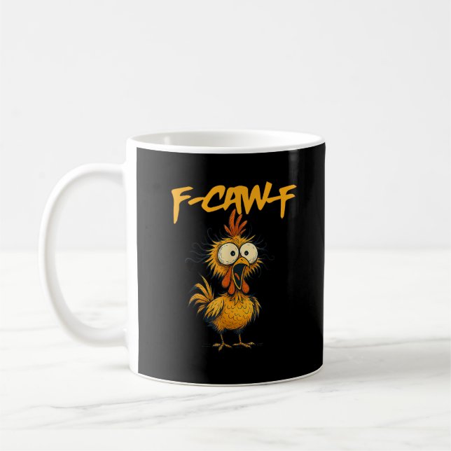 F-Caw-F Funny Chicken Humor F-Caw-F Quote Rooster  Kaffemugg (Vänster)