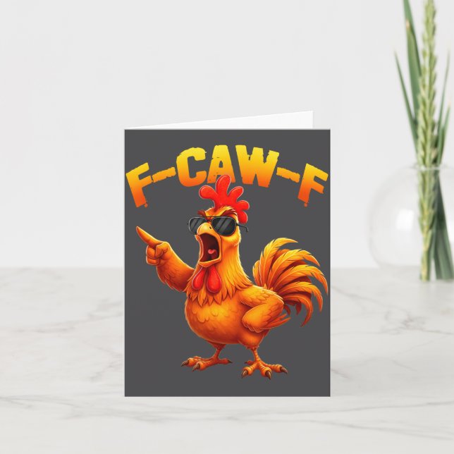F-caw-f Funny Chicken Humor F-caw-f Quote Rooster  Kort (Framsida)
