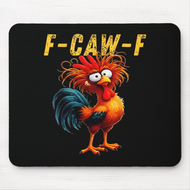 F-caw-f Funny Chicken Humor F-caw-f Quote Rooster  Musmatta (Framsidan)