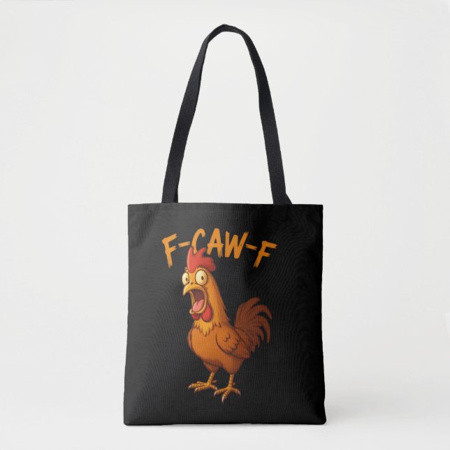 F-Caw-F Funny Chicken Humor F-Caw-F Quote Rooster  Tygkasse (Framsida)