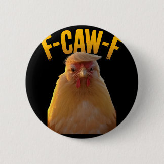 F-caw-f Funny Chicken Humor F-caw-f Quote Trump  Knapp