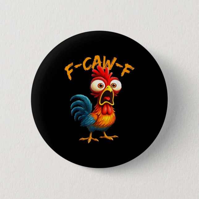 F-caw-f Funny Chicken Humor Quote Rooster Meme F-c Knapp (Framsida)