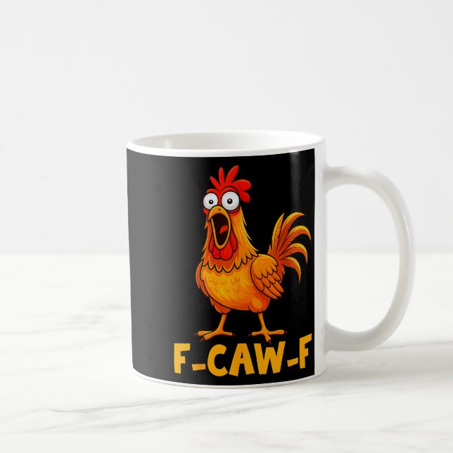 F-caw-f Funny Chicken Humor Quote Rooster Meme Fun Kaffemugg (Höger)