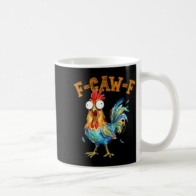 F-caw-f Funny Chicken Humor Quote Rooster Meme  Kaffemugg (Höger)