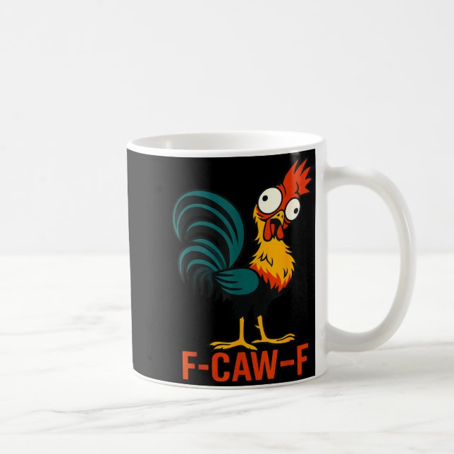 F-caw-f Funny Chicken Humor Quote Rooster Meme  Kaffemugg (Höger)