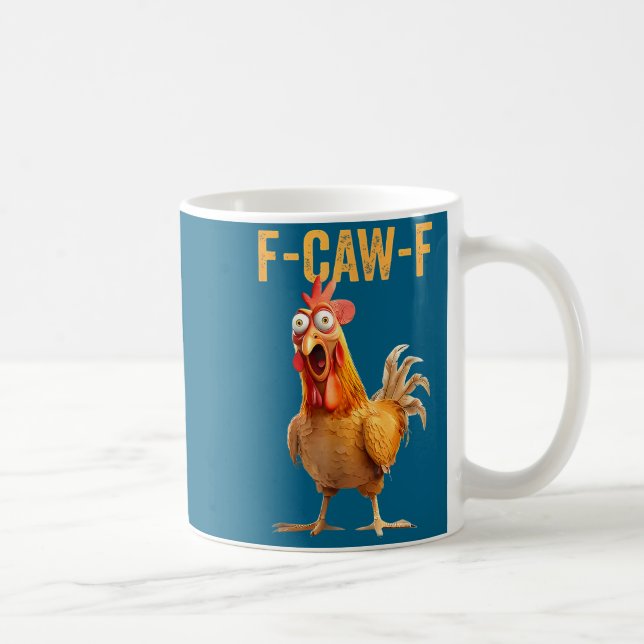 F-caw-f Funny Chicken Humor Quote Rooster Meme  Kaffemugg (Höger)