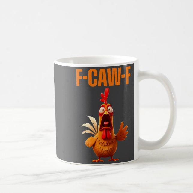 F-caw-f Funny Chicken Humor Quote Rooster Meme  Kaffemugg (Höger)