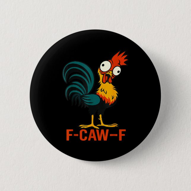 F-caw-f Funny Chicken Humor Quote Rooster Meme  Knapp (Framsida)
