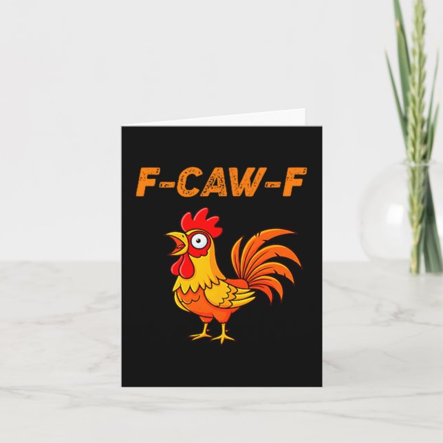 F-caw-f Funny Chicken Humor Quote Rooster Meme  Kort (Framsida)